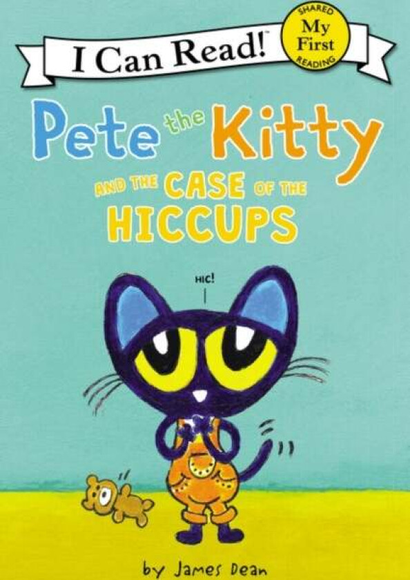 Pete the Kitty and the Case of the Hiccups av James Dean, Kimberly Dean