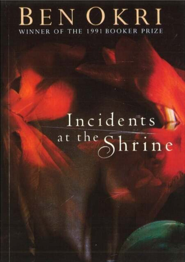 Incidents At The Shrine av Ben Okri
