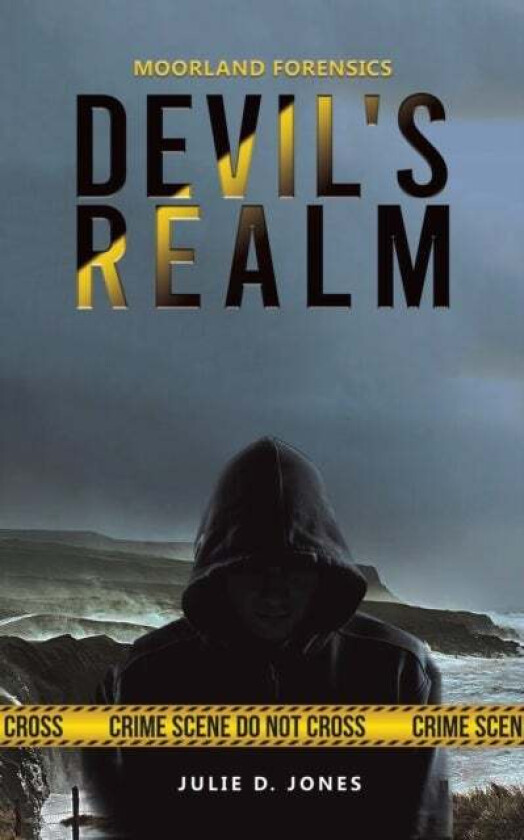 Moorland Forensics - Devil's Realm av Julie D. Jones