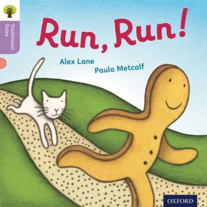 Oxford Reading Tree Traditional Tales: Level 1+: Run, Run! av Alex Lane, Nikki Gamble, Teresa Heapy