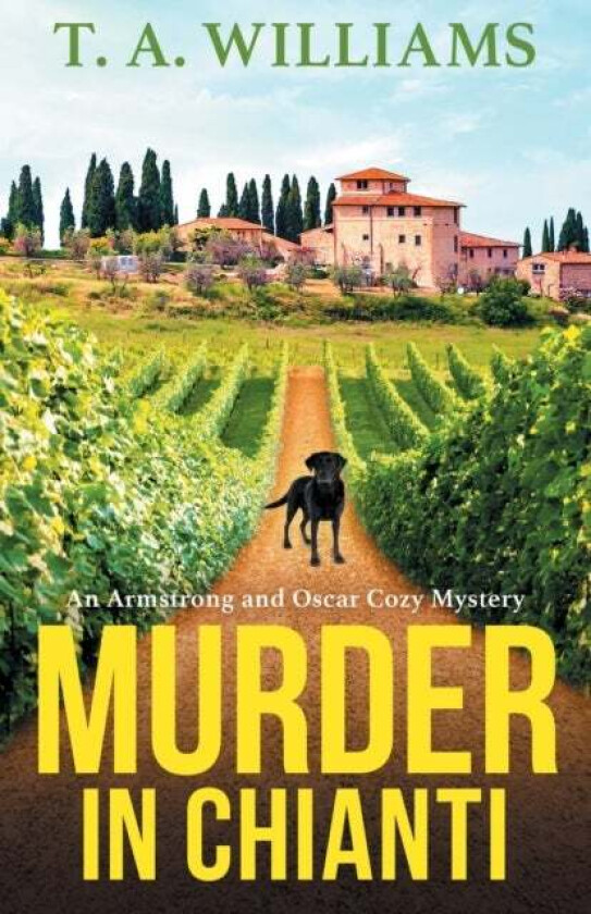 Murder in Chianti av T A Williams