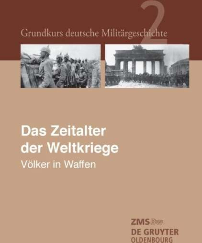 Das Zeitalter der Weltkriege