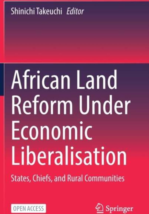 African Land Reform Under Economic Liberalisation