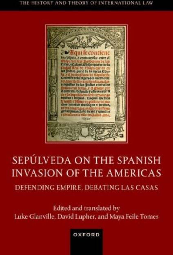 Sepulveda on the Spanish Invasion of the Americas