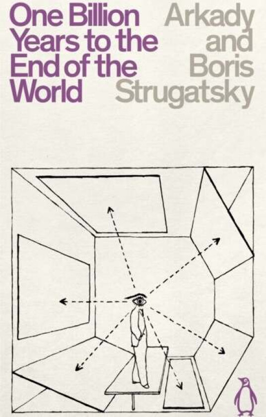 One Billion Years to the End of the World av Arkady Strugatsky, Boris Strugatsky