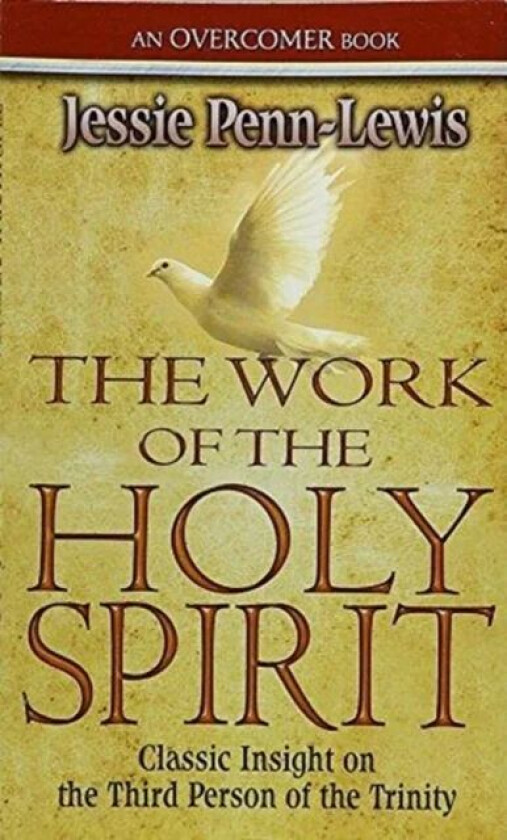 Work Of The Holy Spirit, The av JESSIE PENN-LEWIS