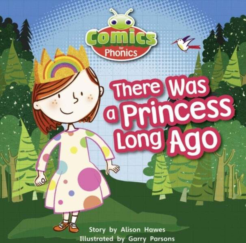 Bug Club Comics for Phonics Reception Phase 1 Set 00 There Was A Princess Long Ago av Alison Hawes