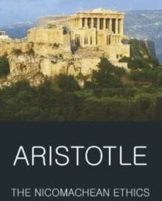 The Nicomachean Ethics av Aristotle