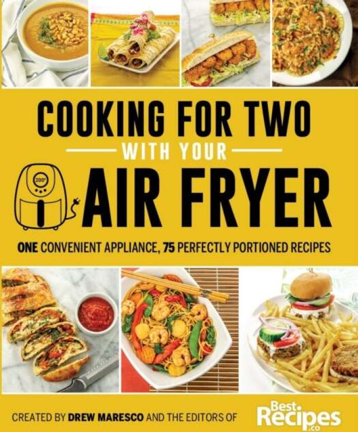 Cooking for Two with Your Air Fryer av Drew Maresco, Dallyn Maresco