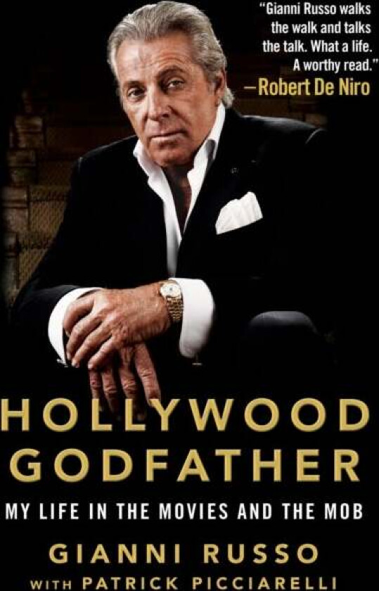 Hollywood Godfather av Gianni Russo, Patrick Picciarelli