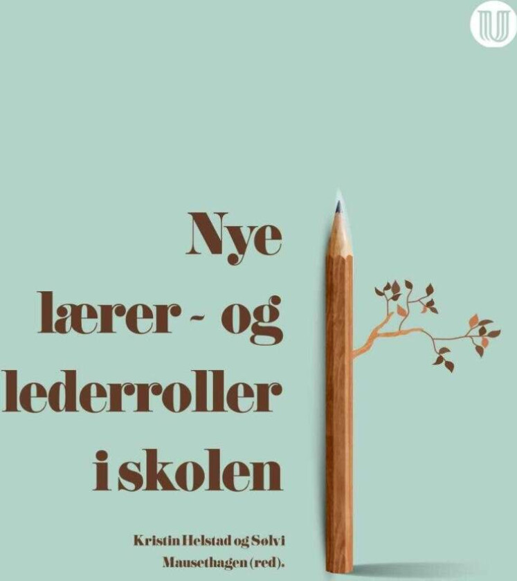 Nye lærer- og lederroller i skolen