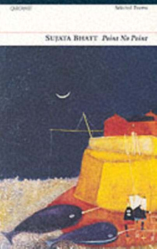 Point No Point av Sujata Bhatt