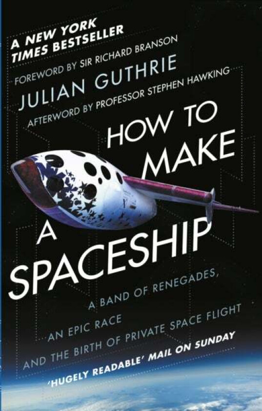 How to Make a Spaceship av Julian Guthrie