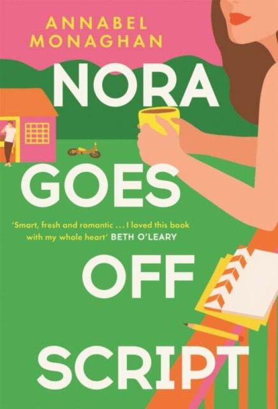 Nora Goes Off Script av Annabel Monaghan