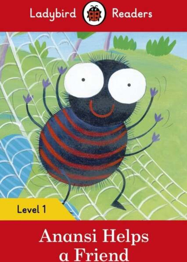 Ladybird Readers Level 1 - Anansi Helps a Friend (ELT Graded Reader) av Ladybird
