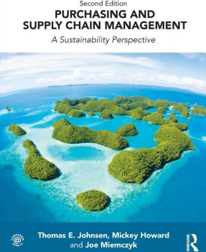 Purchasing and Supply Chain Management av Thomas Johnsen, Mickey Howard, Joe Miemczyk