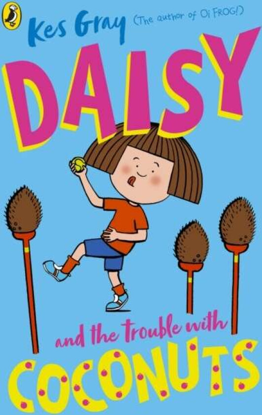 Daisy and the Trouble with Coconuts av Kes Gray