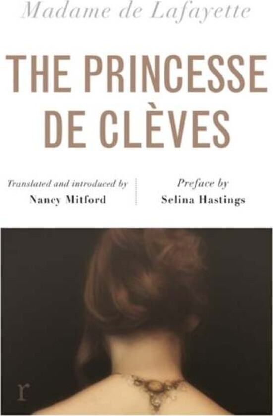 The Princesse De Cleves (Riverrun Editions) Av Madame De Lafayette