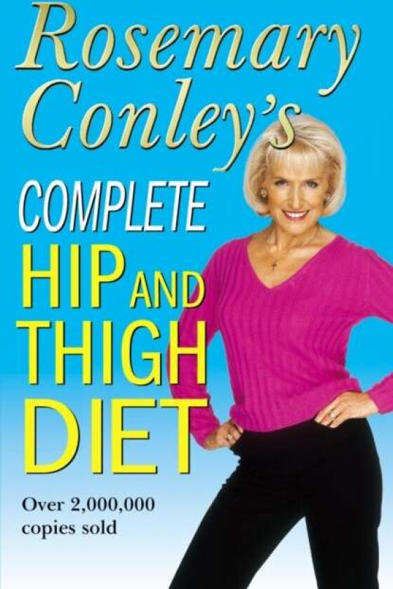 Complete Hip And Thigh Diet Av Rosemary Conley