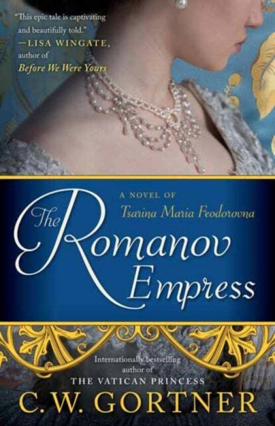The Romanov Empress av C.W. Gortner