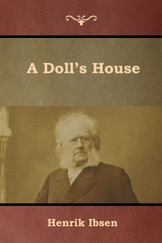 A Doll's House av Henrik Ibsen