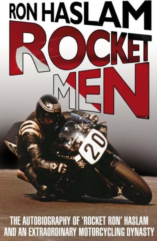 Rocket Men av Ron Haslam, Leon Haslam