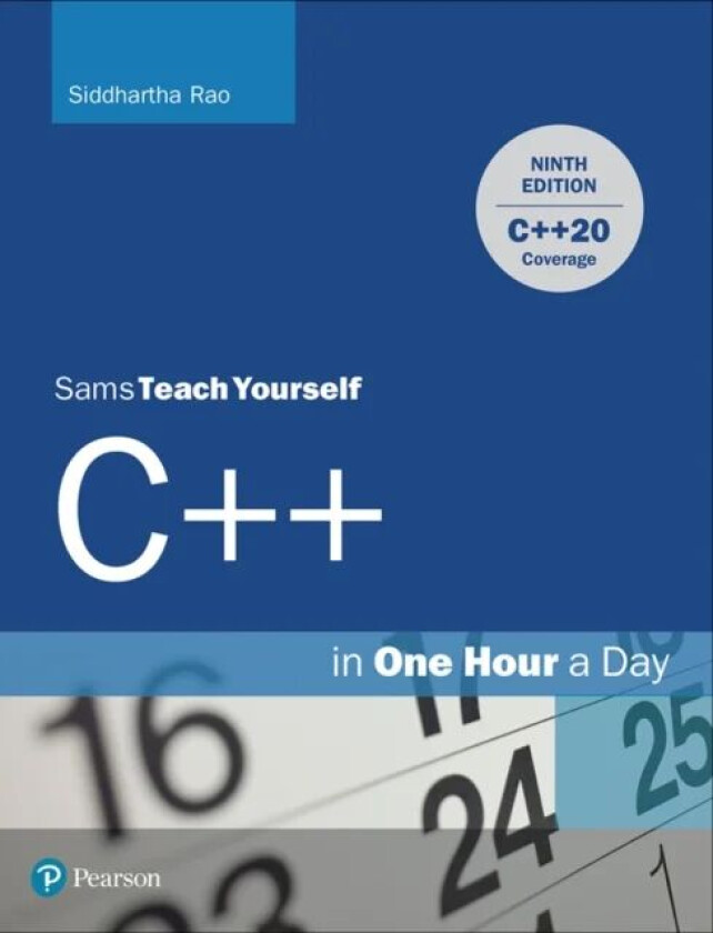 C++ in One Hour a Day, Sams Teach Yourself av Siddhartha Rao