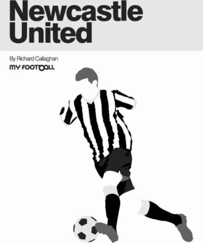 Newcastle United av Richard Callaghan