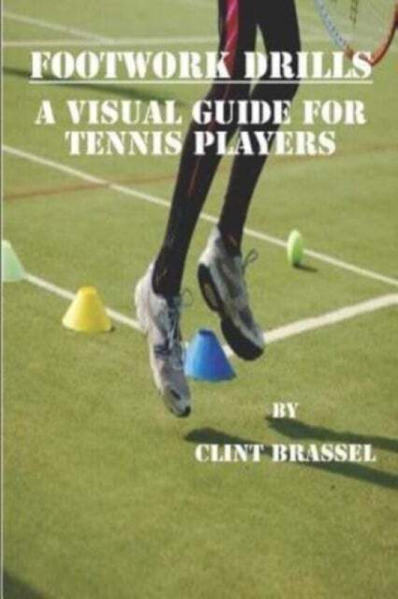Footwork Drills av Clint Brassel