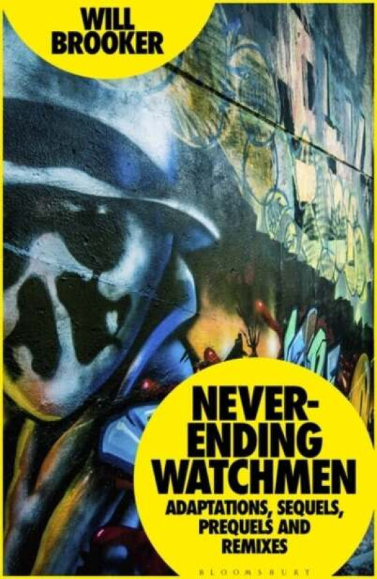 Never-Ending Watchmen av Will (Kingston University UK) Brooker