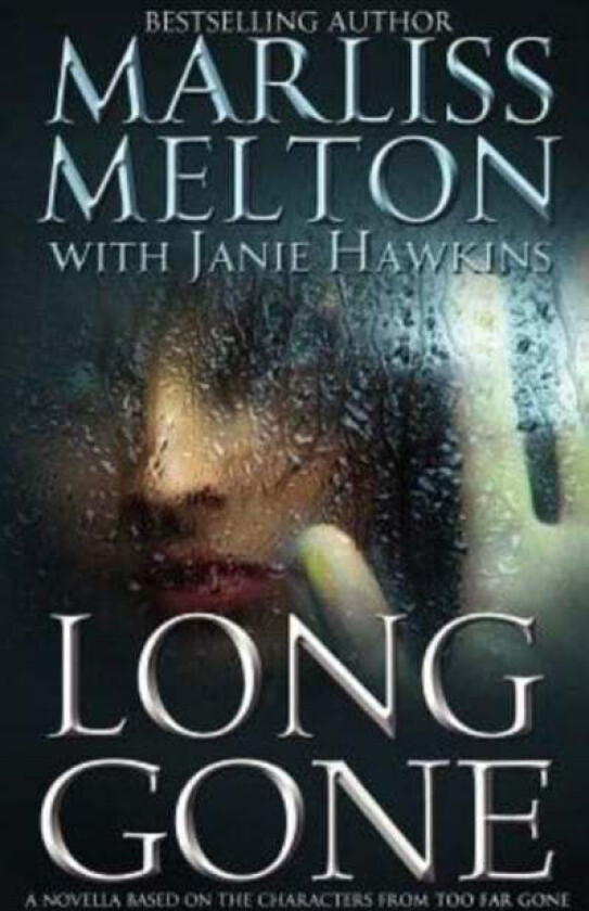 Long Gone av Janie Hawkins, Marliss Melton