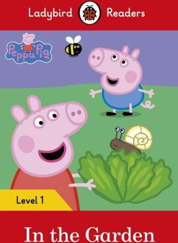 Peppa Pig: In the Garden- Ladybird Readers Level 1