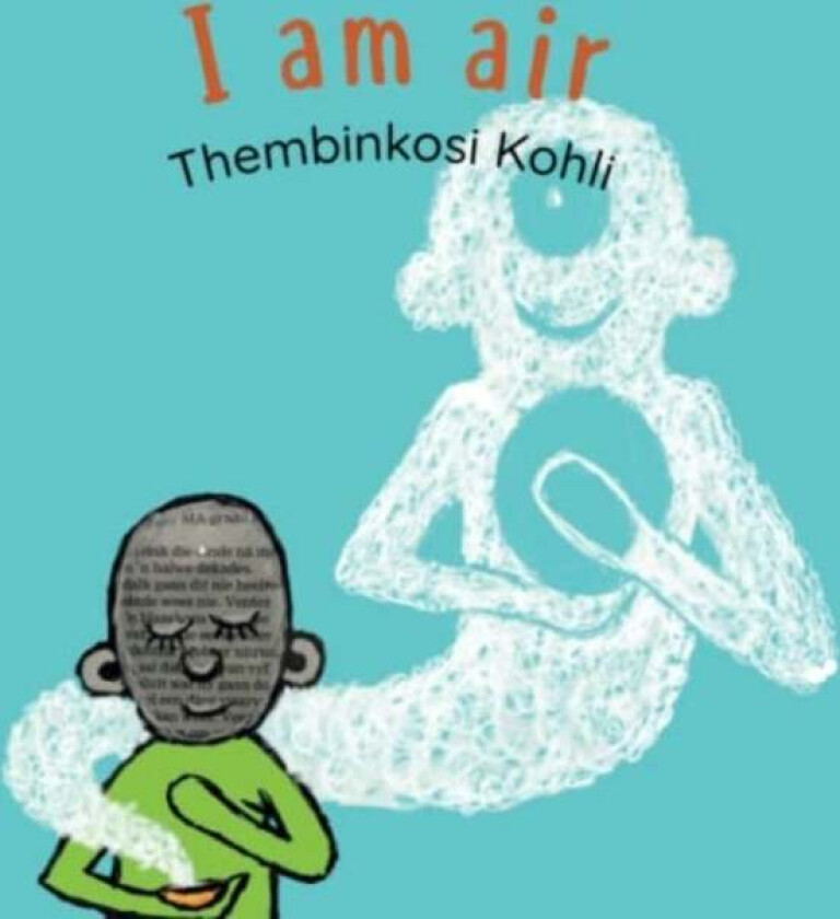 I Am Air av Thembinkosi Kohli