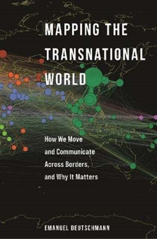 Mapping the Transnational World av Emanuel Deutschmann