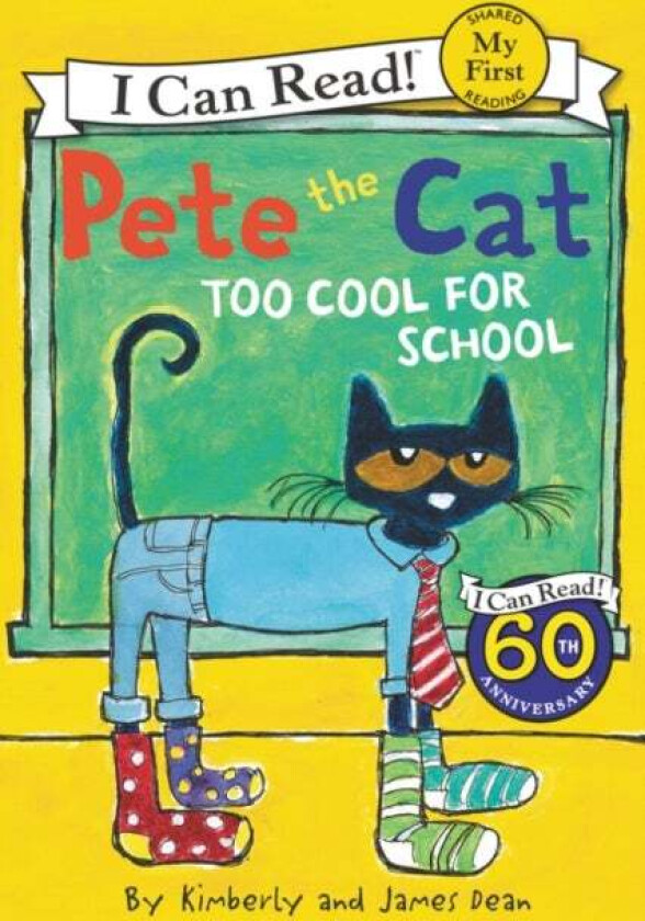 Pete the Cat: Too Cool for School av James Dean, Kimberly Dean