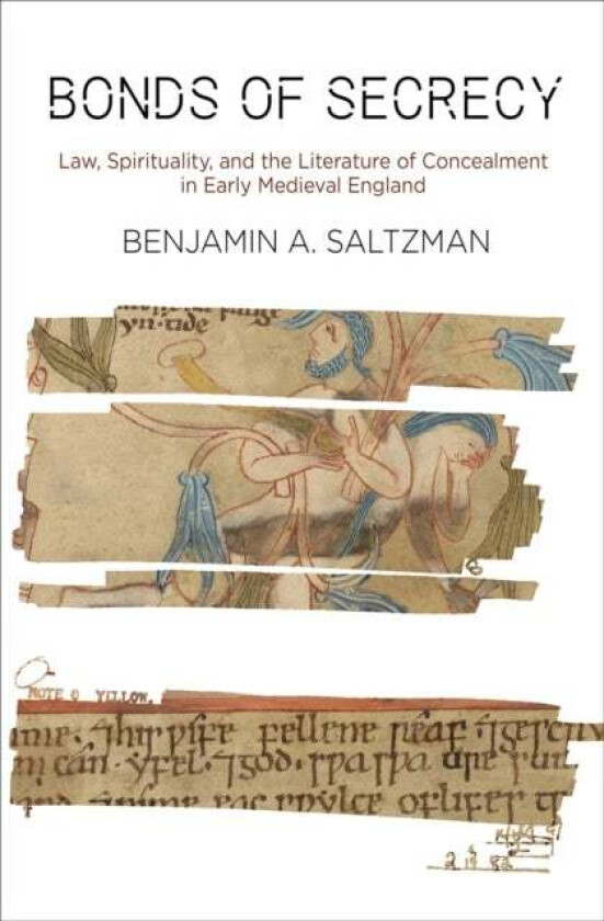 Bonds of Secrecy av Benjamin A. Saltzman