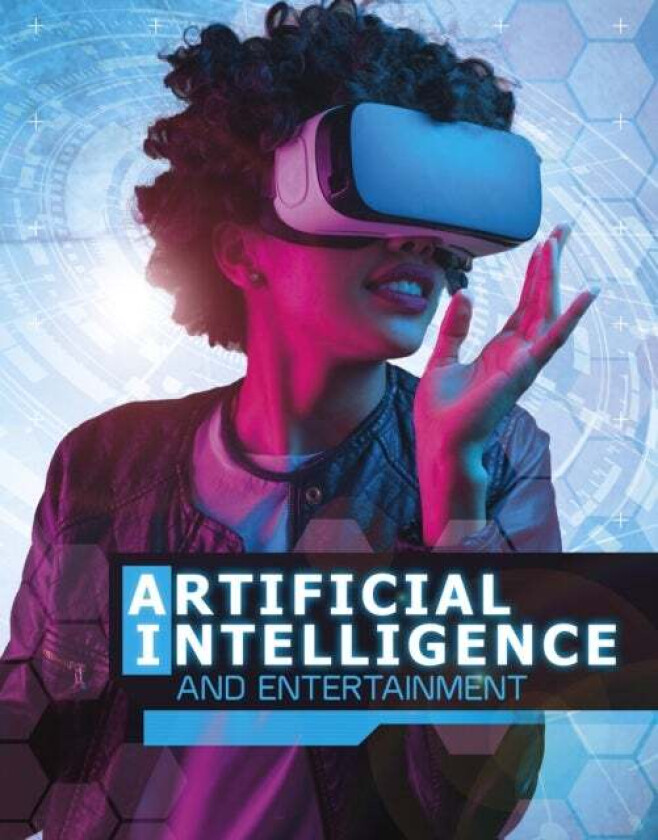 Artificial Intelligence and Entertainment av Tammy Enz