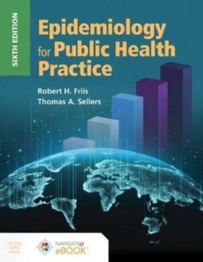 Epidemiology For Public Health Practice av Robert H. Friis, Thomas Sellers