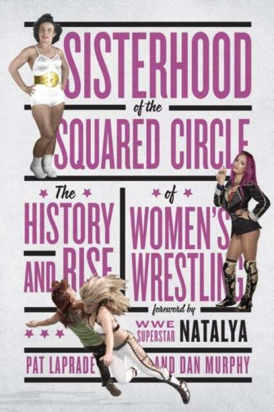 Sisterhood Of The Squared Circle av Pat Laprade