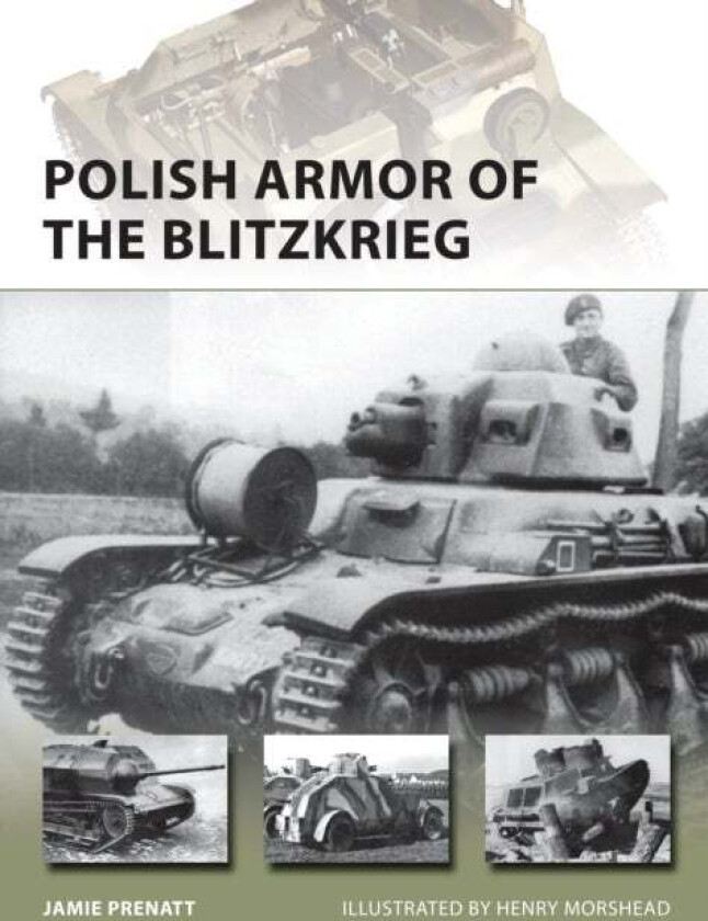 Polish Armor of the Blitzkrieg av Jamie Prenatt