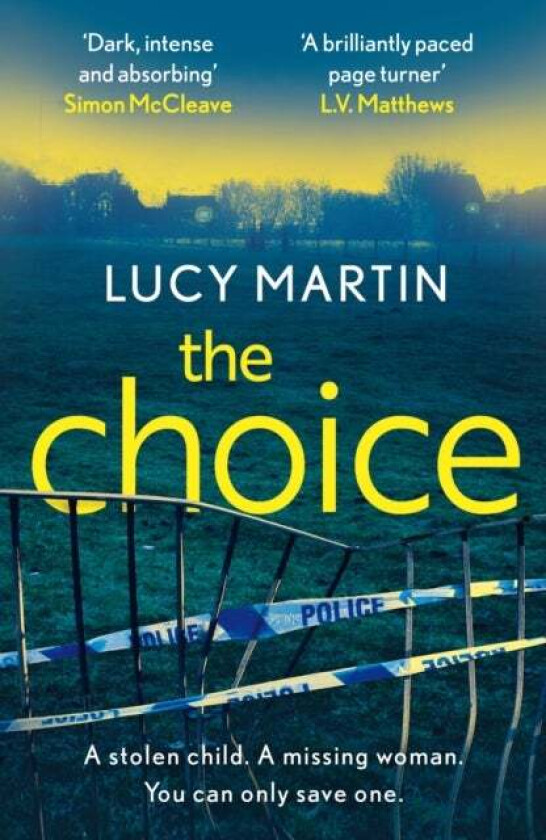 The Choice Av Lucy Martin