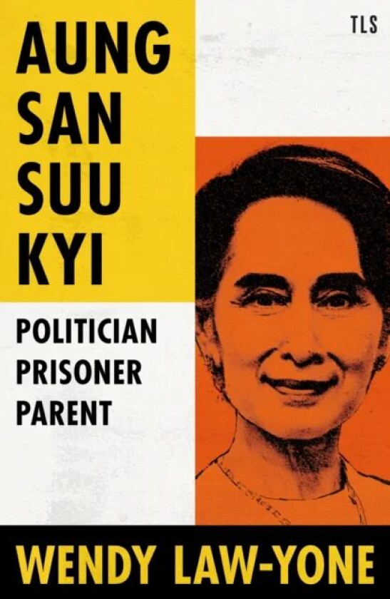 Aung San Suu Kyi av Wendy Law-Yone