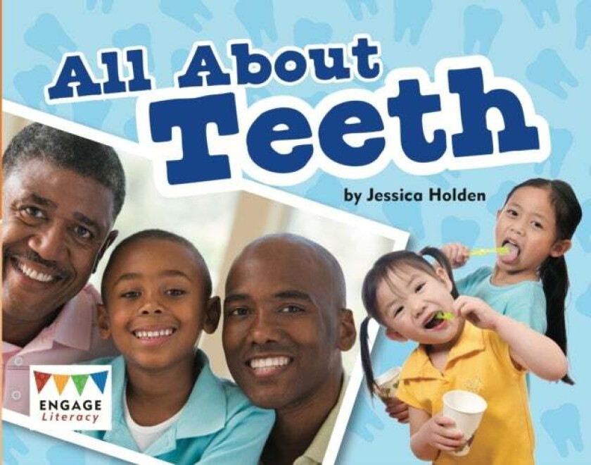 All About Teeth av Jessica Holden