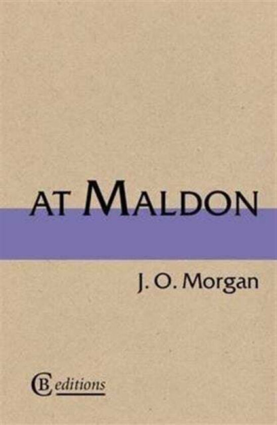 At Maldon av J. O. Morgan