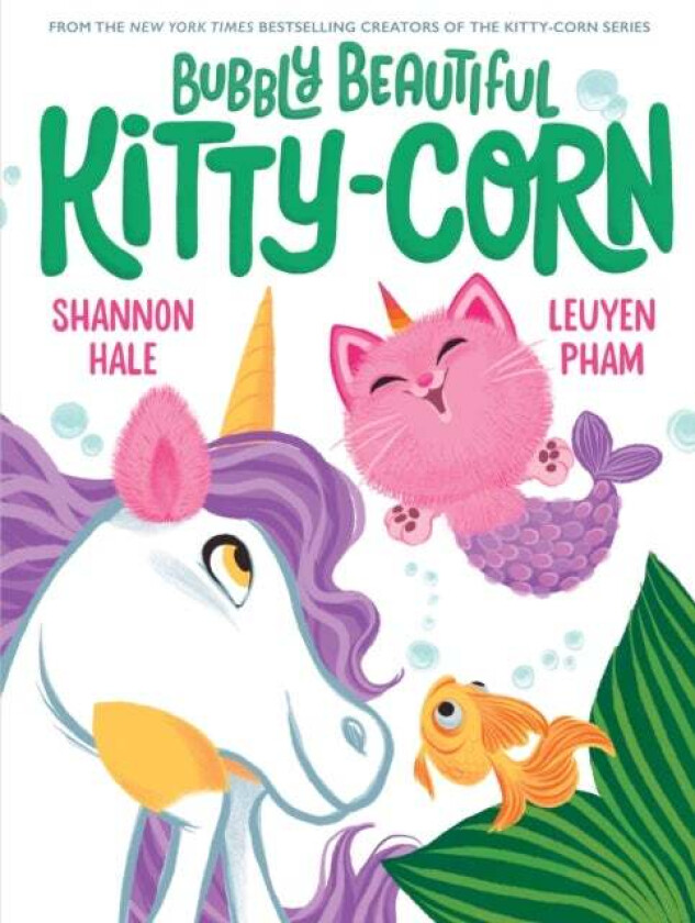 Bubbly Beautiful Kitty-Corn Av Shannon Hale