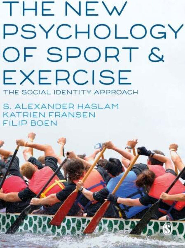 The New Psychology of Sport and Exercise