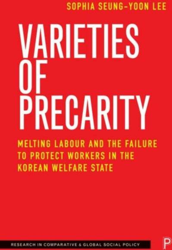 Varieties of Precarity av Sophia (Chung-Ang University) Seung-yoon Lee