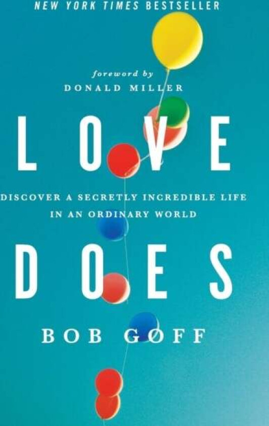 Love Does av Bob Goff