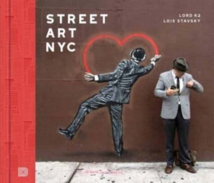 Street Art Nyc av Lord K2, Lois Stavsky
