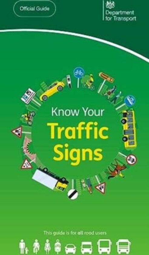 Know your traffic signs av Great Britain: Department for Transport